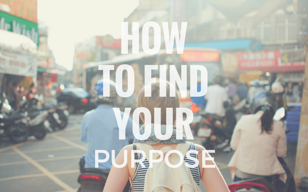 Purpose. What is it and how to find it?
