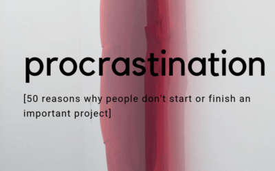 50 reasons why people procrastinate